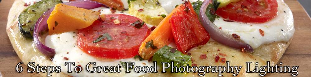 6 Steps To Great Food Photography Lighting